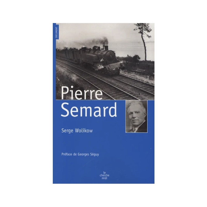 Pierre Semard - Engagements, discipline et fidélité