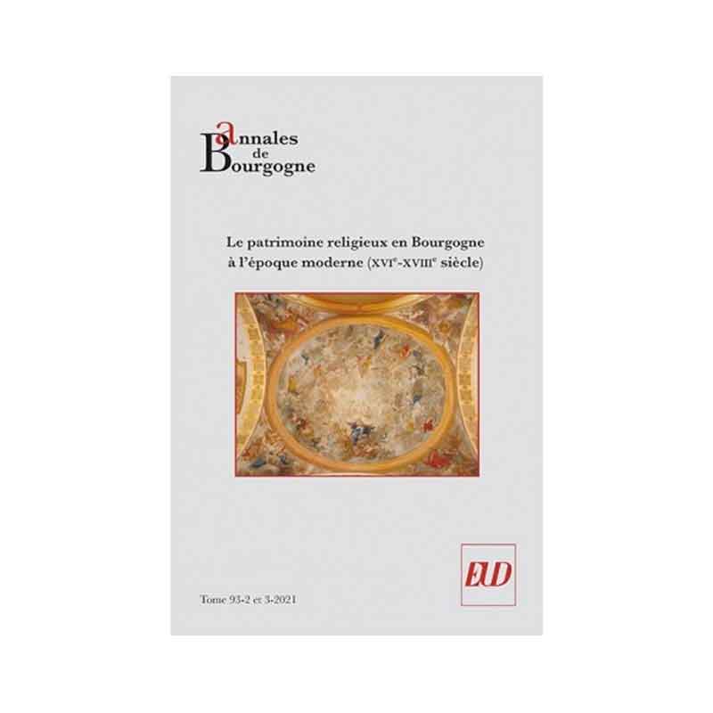 Le patrimoine religieux pictural en Bourgogne à l’époque moderne