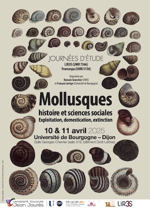 Mollusques, histoire et sciences sociales : exploitation, domestication, extinction - journées d'études LIR3S